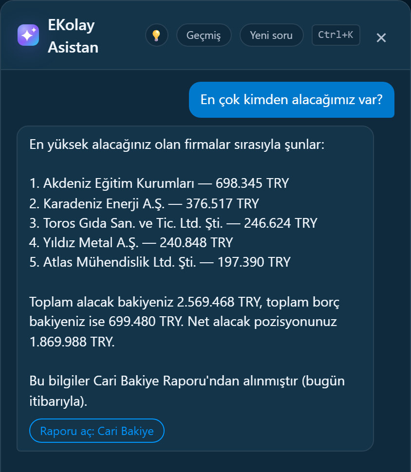 EKolay Asistan: “En çok kimden alacağımız var?” sorusuna Cari Bakiye raporuna dayanan yanıt